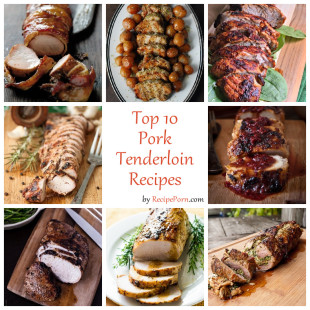 Top-10 Pork Tenderloin Recipes